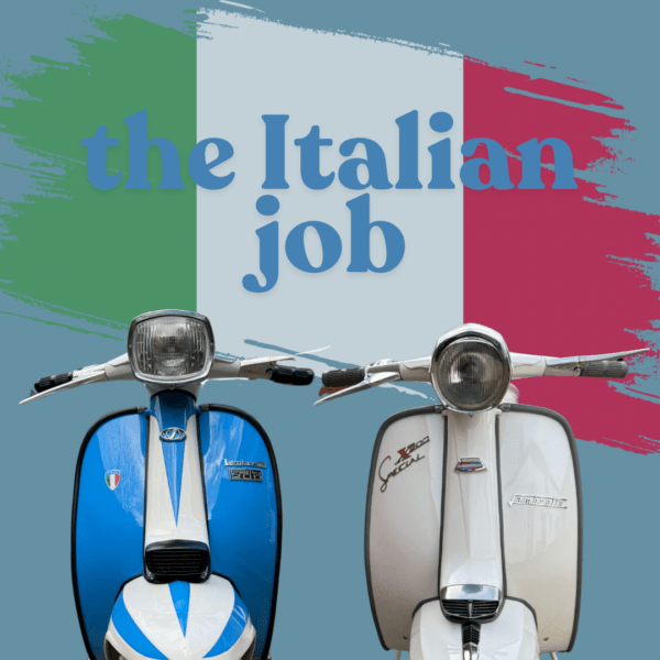 The Italian Job - Choose Between Lambretta GP 200 or SX 200 - Monday 24th March